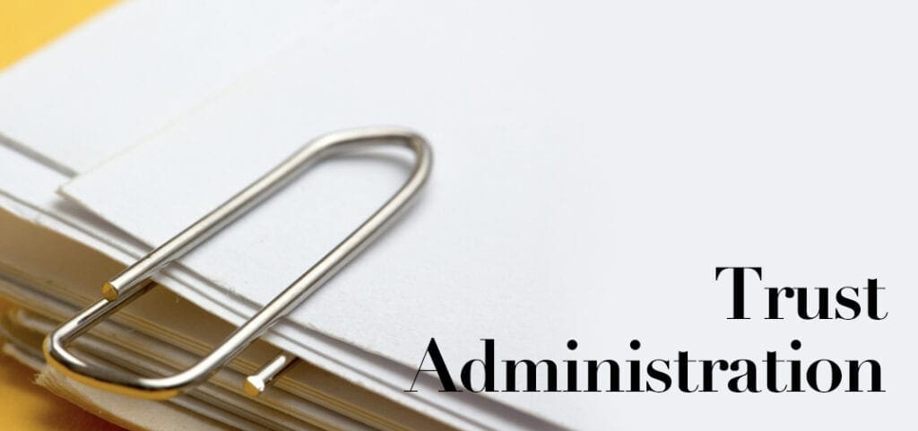 Trust Administration